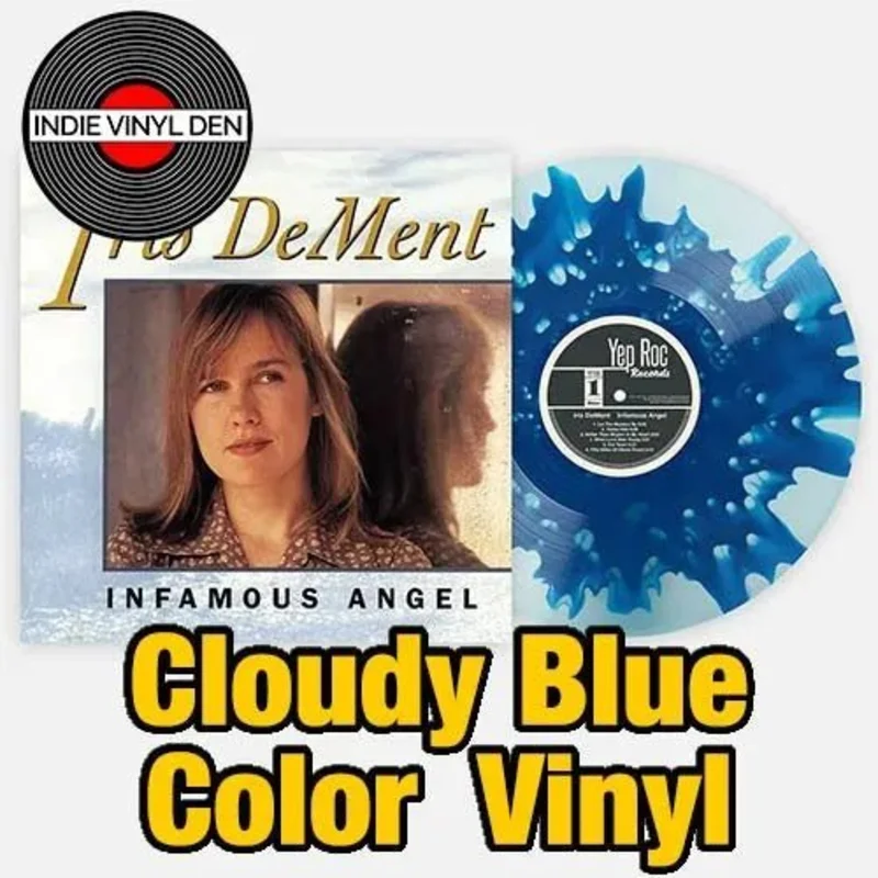Iris Dement - Infamous Angel  - Cloudy Blue Vinyl Record