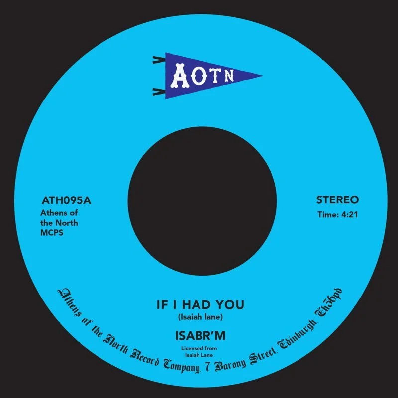 Isabr'M  If I Had You b/w Nothing At All 7" Vinyl