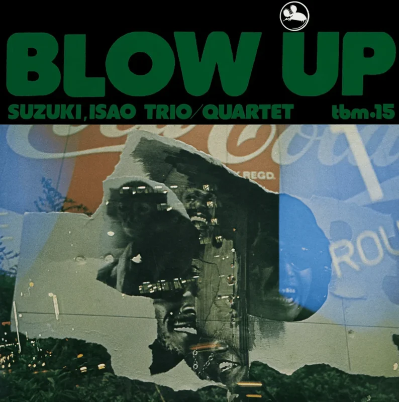 Isao Suzuki Trio / Quartet -  Blow Up Vinyl LP