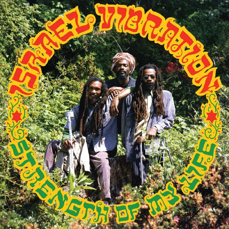 Israel Vibration - Strength of My Life Vinyl LP
