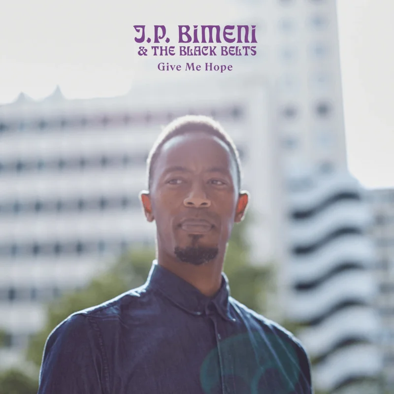 J.P. Bimeni - Give Me Hope Vinyl LP