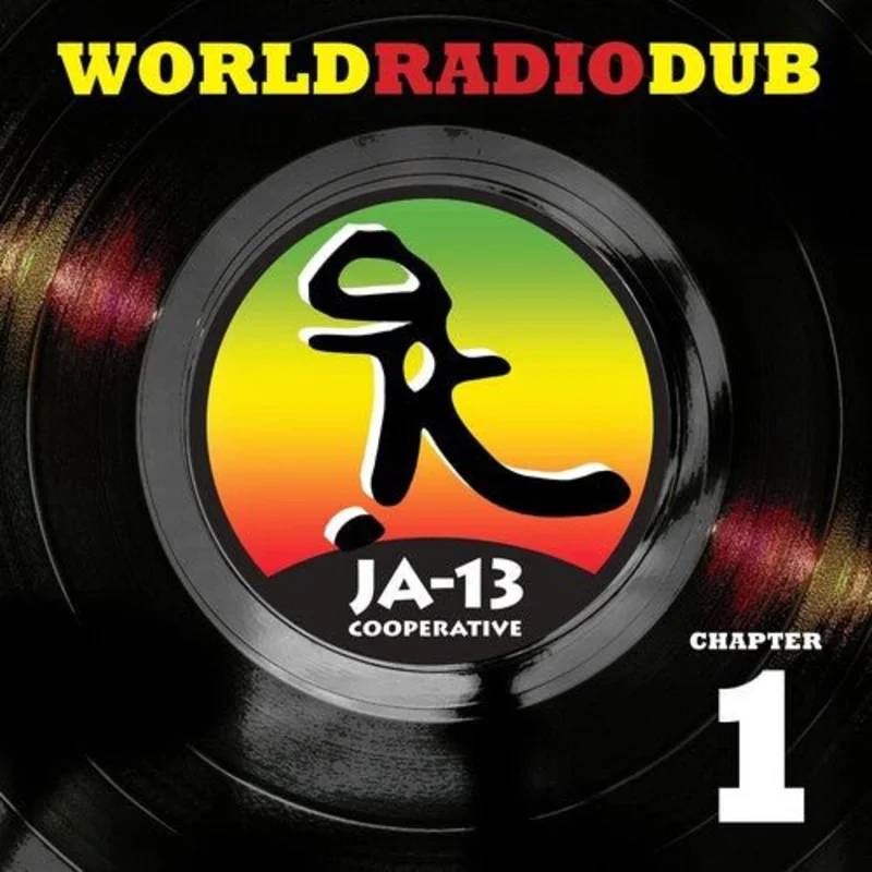 JA-13 - World Radio Dub Chapter 1 Vinyl LP