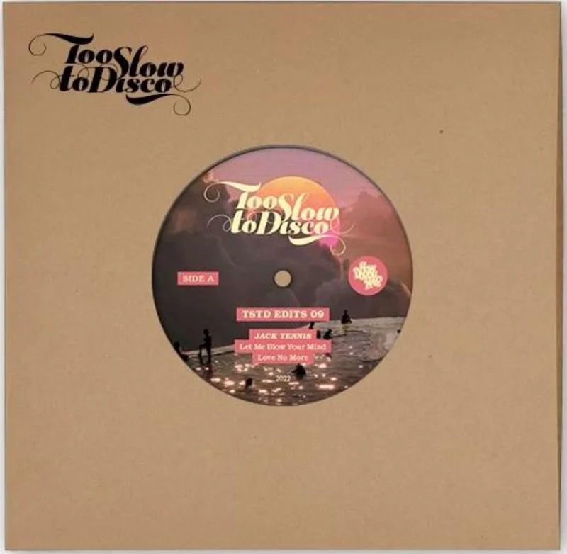 Jack Tennis - Too Slow... Edits 09 10" Vinyl