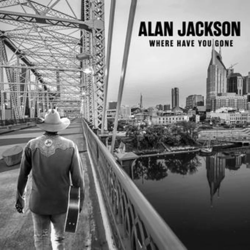 Jackson, Alan - Where Have You Gone