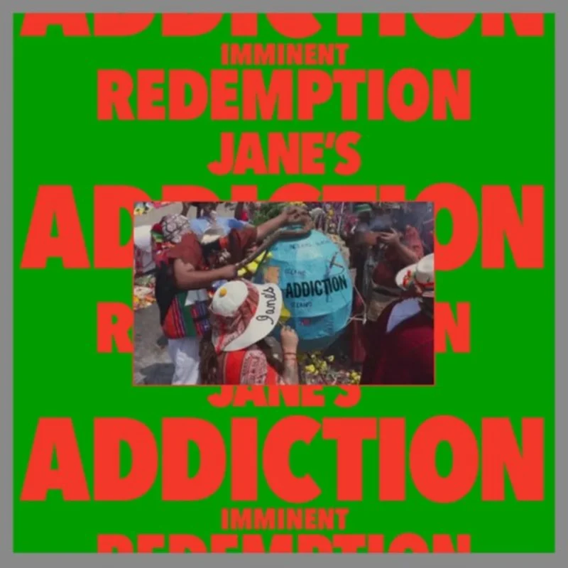 Jane's Addiction - Imminent Redemption (RSD Black Friday 2024) Vinyl 12"