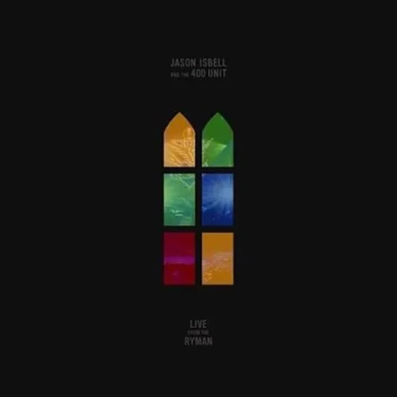 Jason Isbell and the 400 Unit - Live From the Ryman (2LP 180g) Vinyl Record