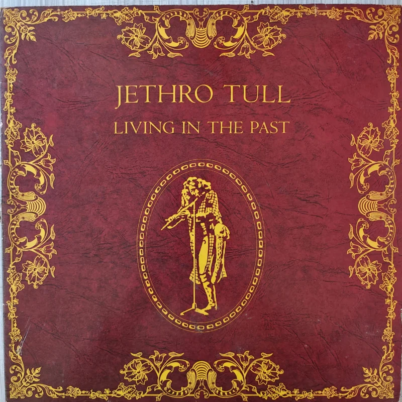 Jethro Tull - Living In The Past ( (Used Vinyl - VG) PJ Marketplace