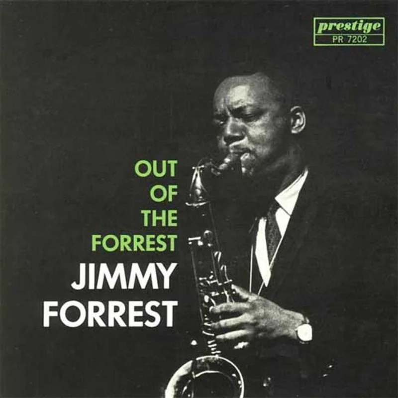 Jimmy Forrest - Out of The Forrest (Analogue Pressing) (Arrives in 30 days)