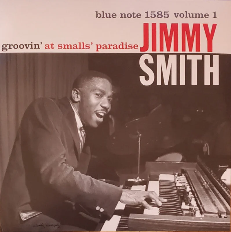 Jimmy Smith - Groovin' At Smalls' Paradise (Volume 1) (Arrives in 4 days)