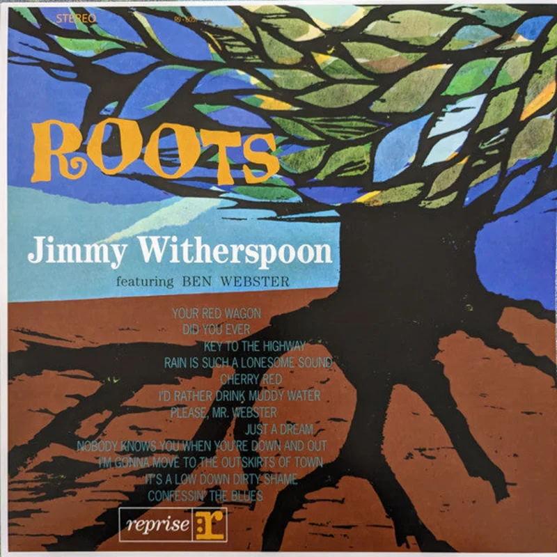 Jimmy Witherspoon - Roots (Analogue Pressing) (Arrives in 30 days)