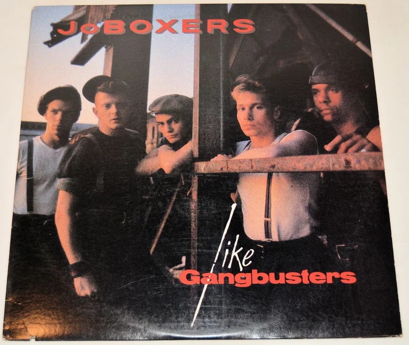 JoBoxers - Like Gangbusters