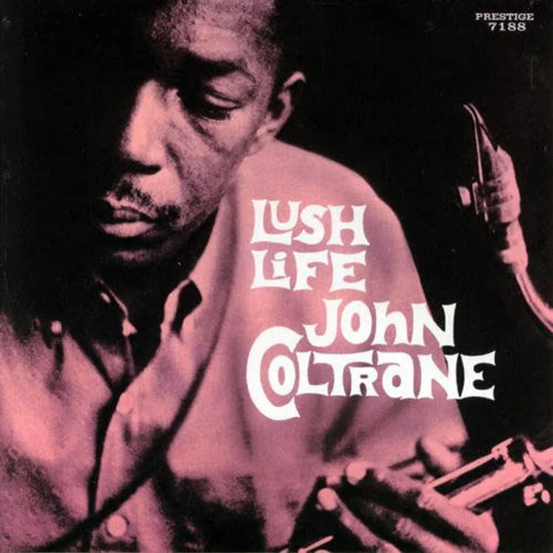John Coltrane - Lush Life (Analogue Pressing) (Arrives in 30 days)