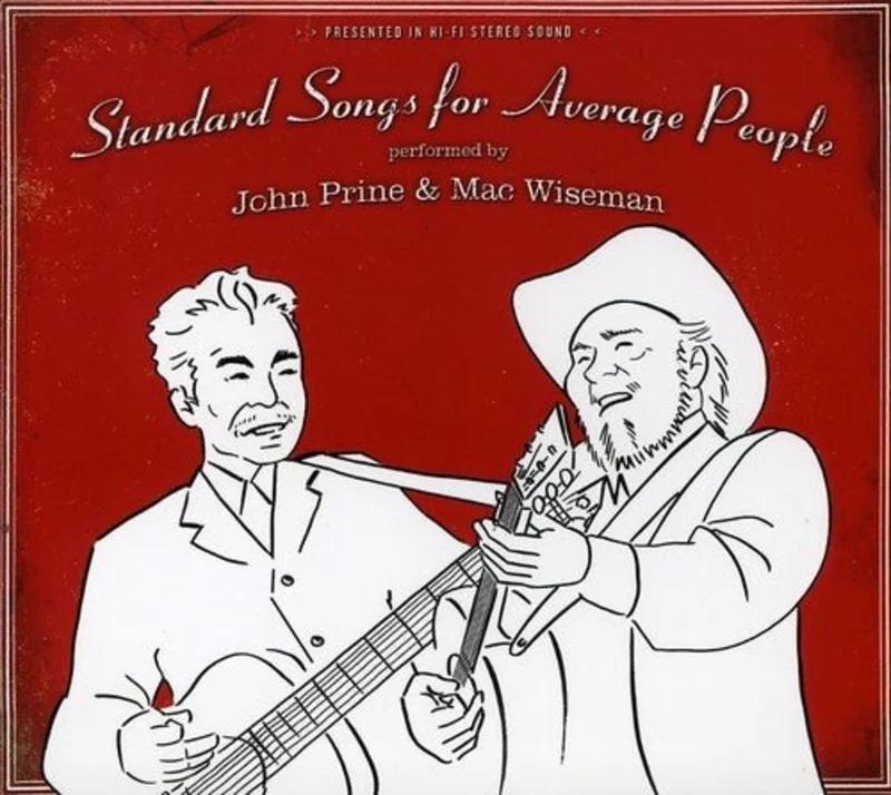 John Prine And Mac Wiseman - Standard Songs For Average People