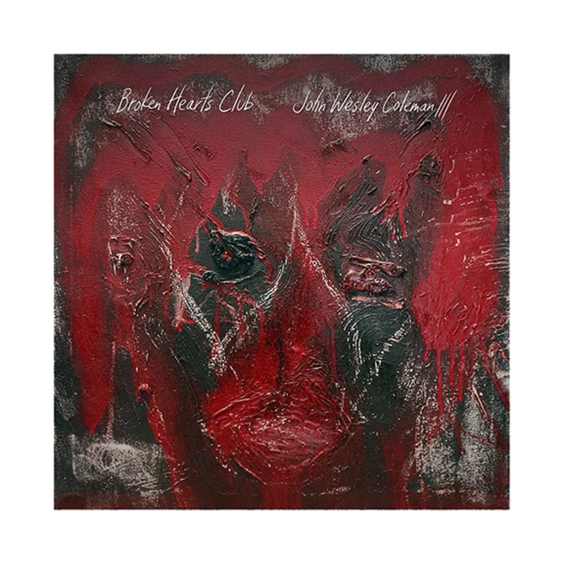 John Wesley Coleman - Broken Hearts Club