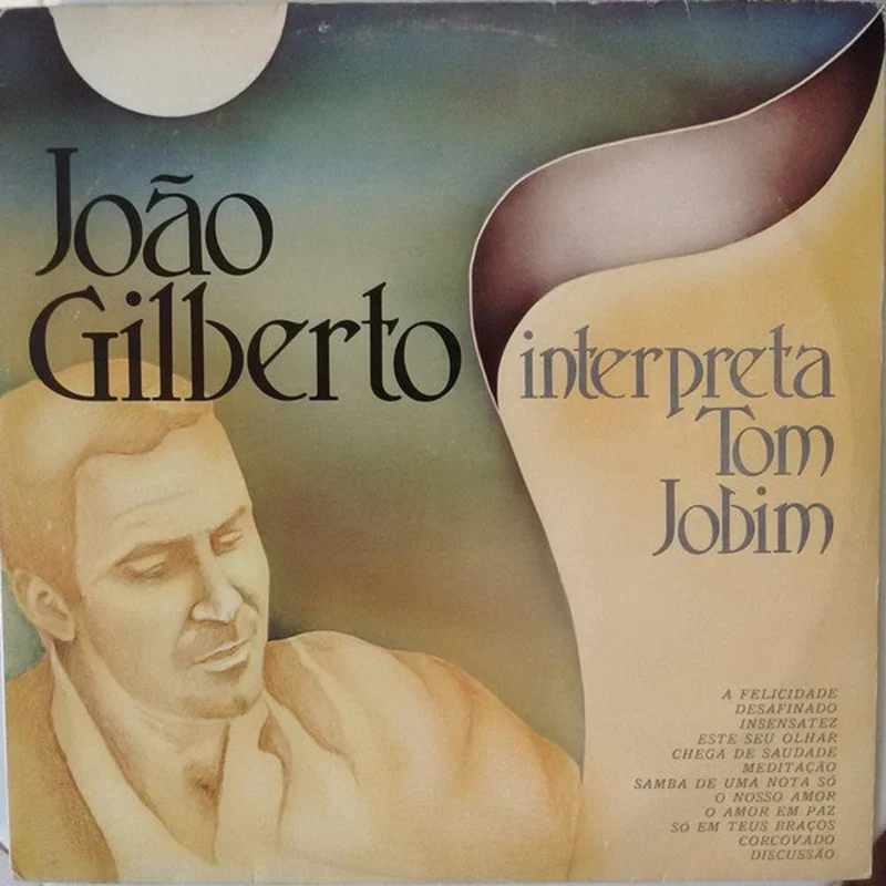 Joo Gilberto Interpreta Tom Jobim