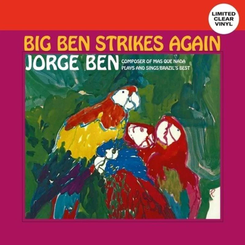 Jorge Ben -  Big Ben Strikes Again (Clear Color) Vinyl LP