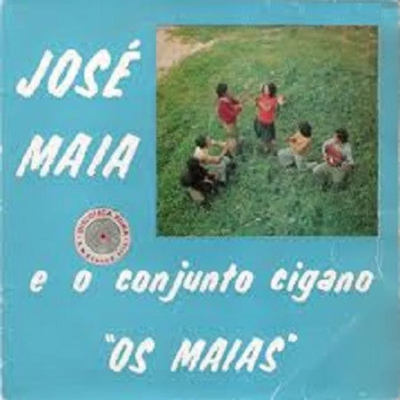 Jos Maia e o Conjunto Cigano "Os Maias"