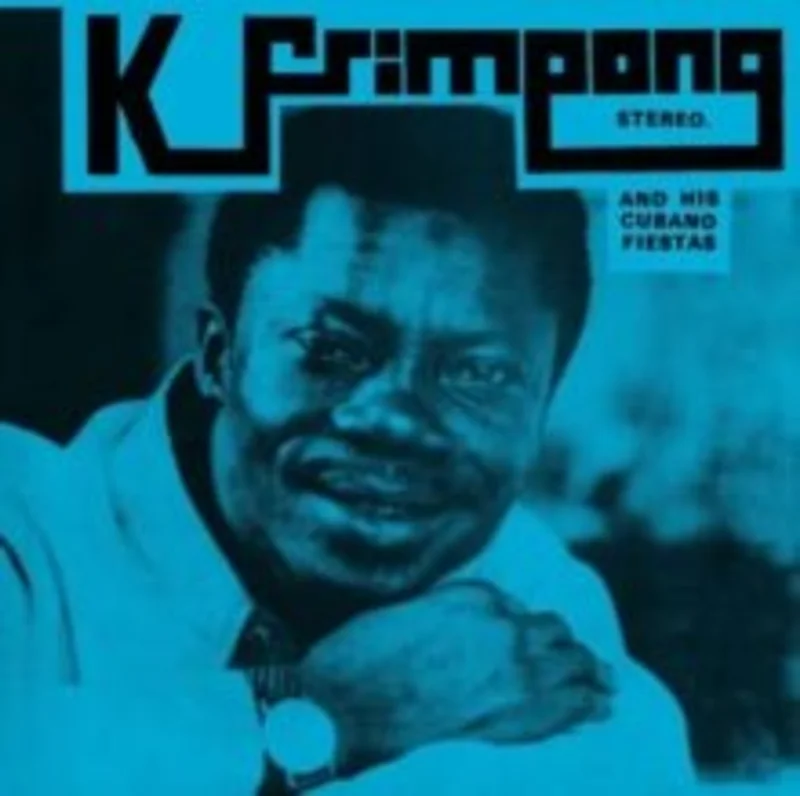 K. Frimpong & His Cubano Fiestas - K. Frimpong & His Cubano Fiestas (Record Store Day 2025) Vinyl LP