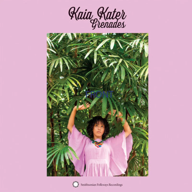 Kaia Kater - Grenades