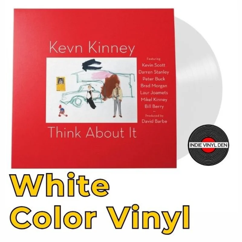 Kevn Kinney - Think About It - White Color Vinyl Record