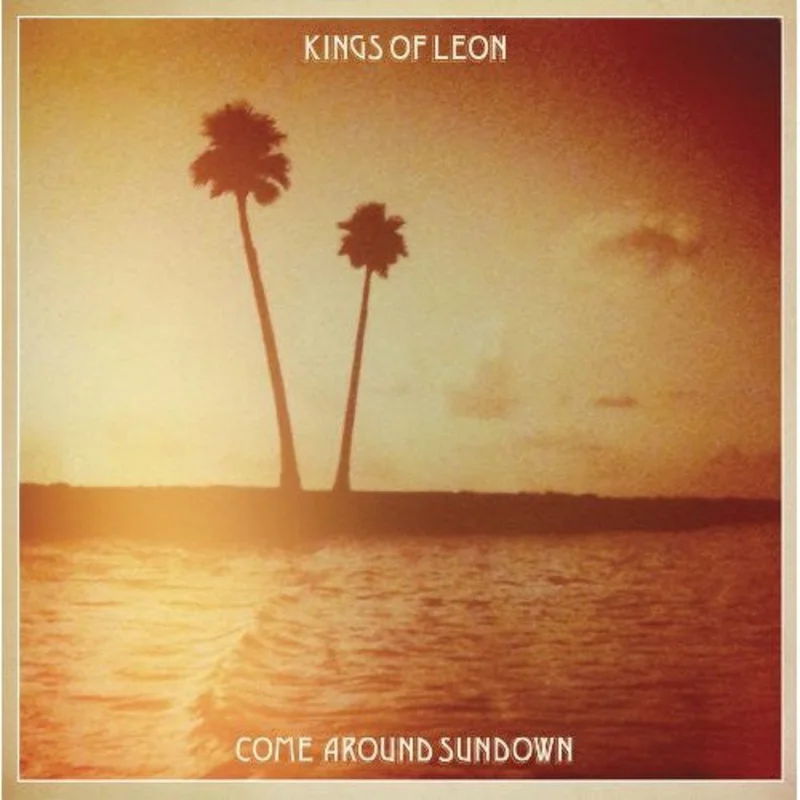 Kings of Leon - Come Around Sundown (Arrives in 21 Days)