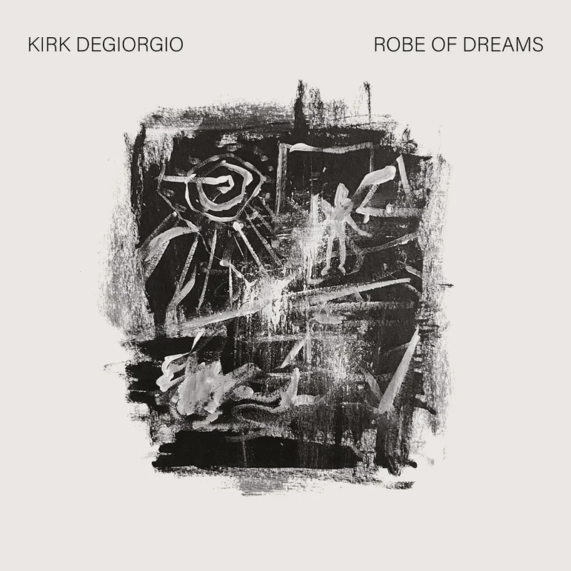 Kirk Degiorgio - Robe of Dreams Vinyl LP