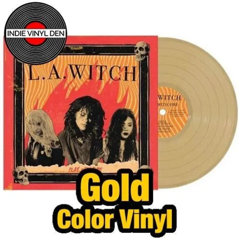 L.A. WITCH - Play With Fire- Gold Color Vinyl Record 180g
