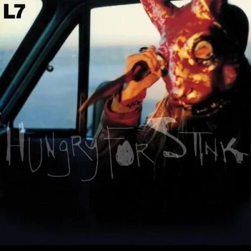 L7 - Hungry for Stink - Bloodshot Color Vinyl
