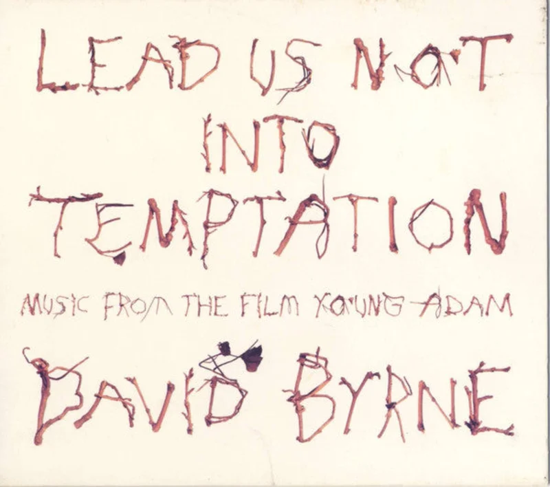 Lead Us Not Into Temptation - Music From The Film Young Adam