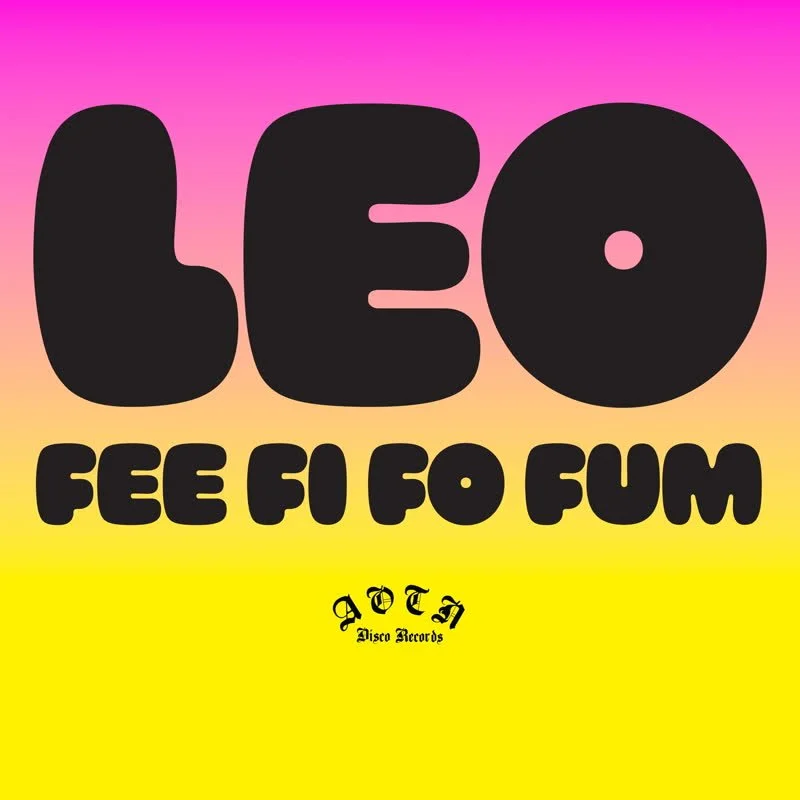 Leo - Fee Fi Fo Fum Vinyl 7"