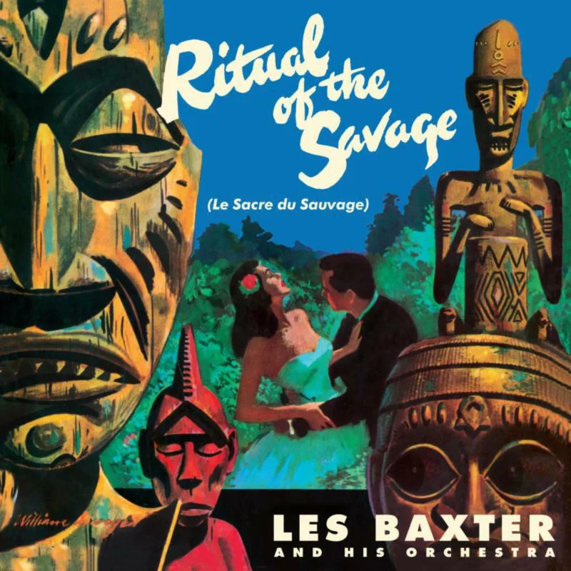 Les Baxter - Ritual Of The Savage (Waxtime In Colour) (Arrives in 21 days)