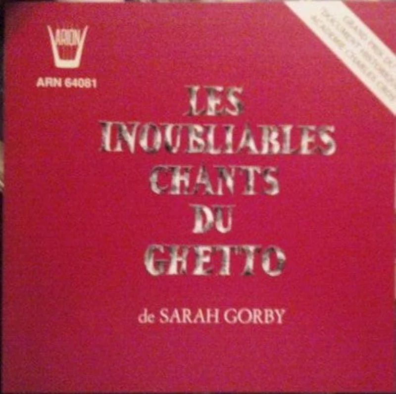 Les Inoubliables Chants Du Ghetto