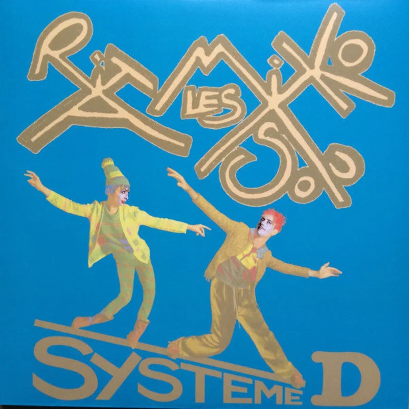 Les Rita Mitsouko - Systeme D (Arrives in 4 days)