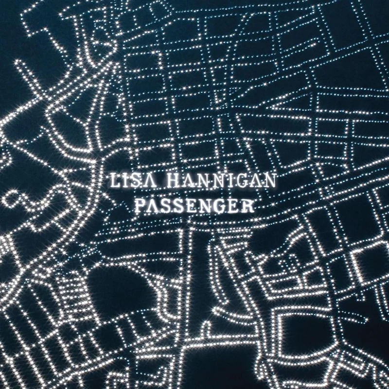 Lisa Hannigan - Passenger (Pre Order)