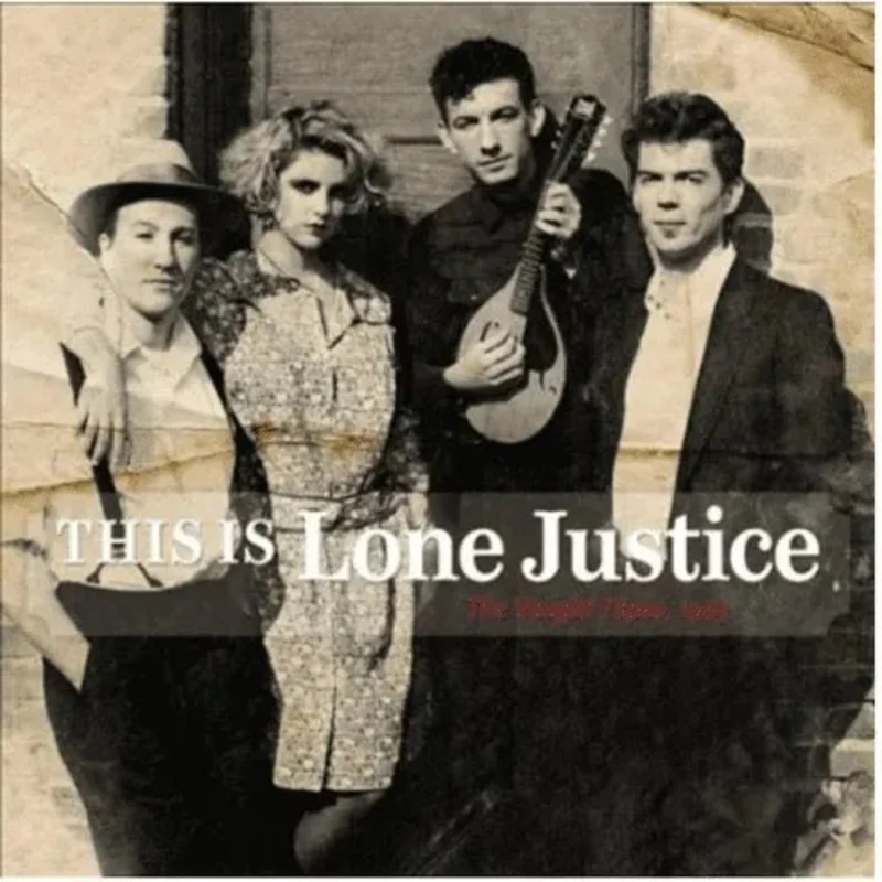 Lone Justice - This Is Lone Justice: The Vaught Tapes, 1983 - Vinyl Record