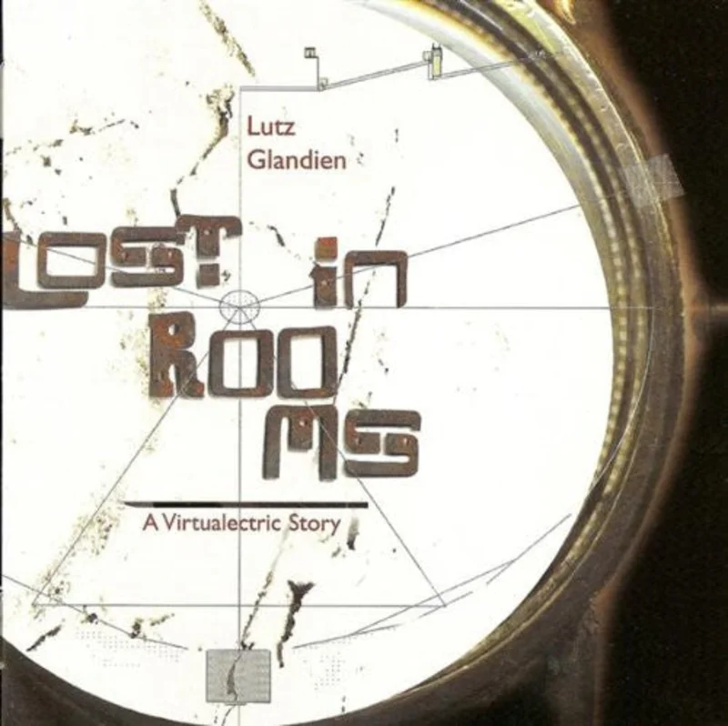 Lost In Rooms [A Virtualectric Story]