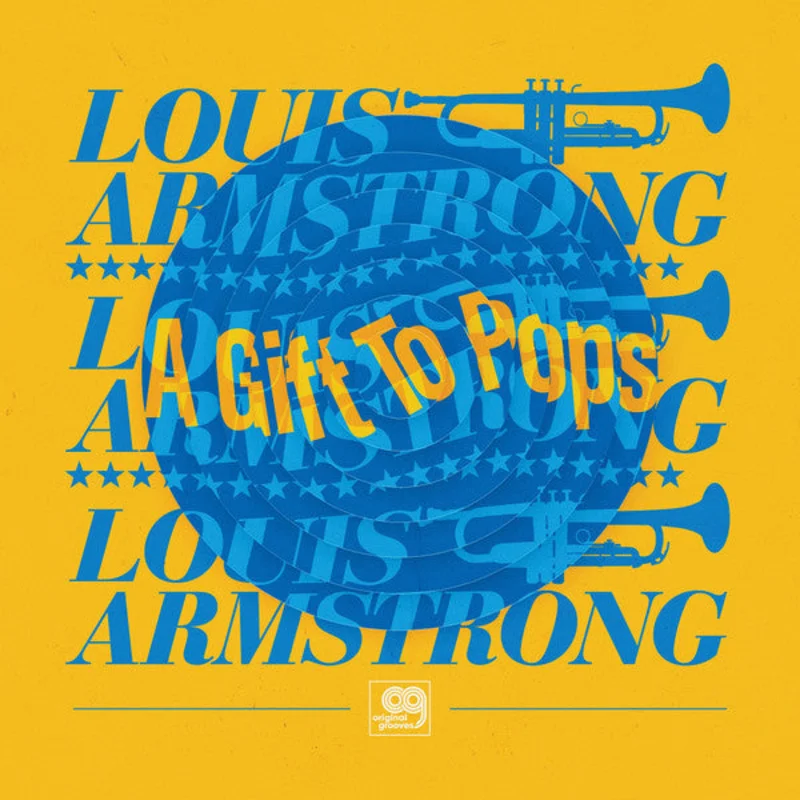 Louis Armstrong - A Gift To Pops (Arrives in 4 days)