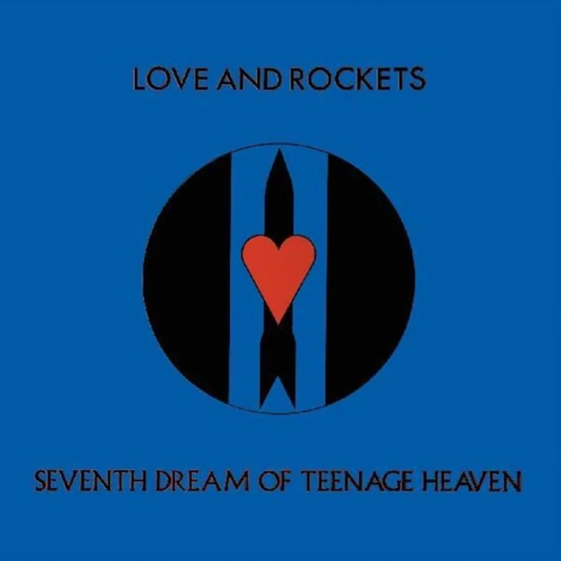Love And Rockets Seventh Dream Of Teenage Heaven (Gatefold LP Jacket) - (M) (ONLINE ONLY!!)