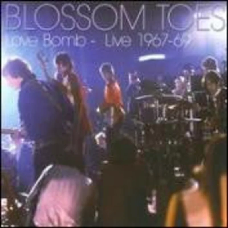 Love Bomb - Live 1967-69
