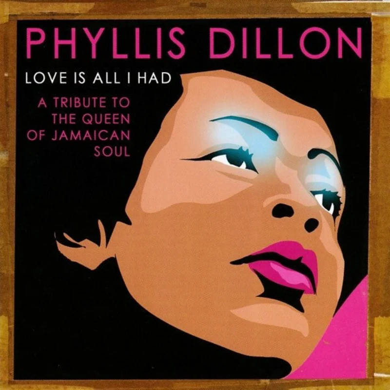 Love Is All I Had (A Tribute To The Queen Of Jamaican Soul)