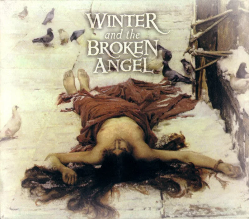 Love Poems For Dying Children... Act III: Winter And The Broken Angel