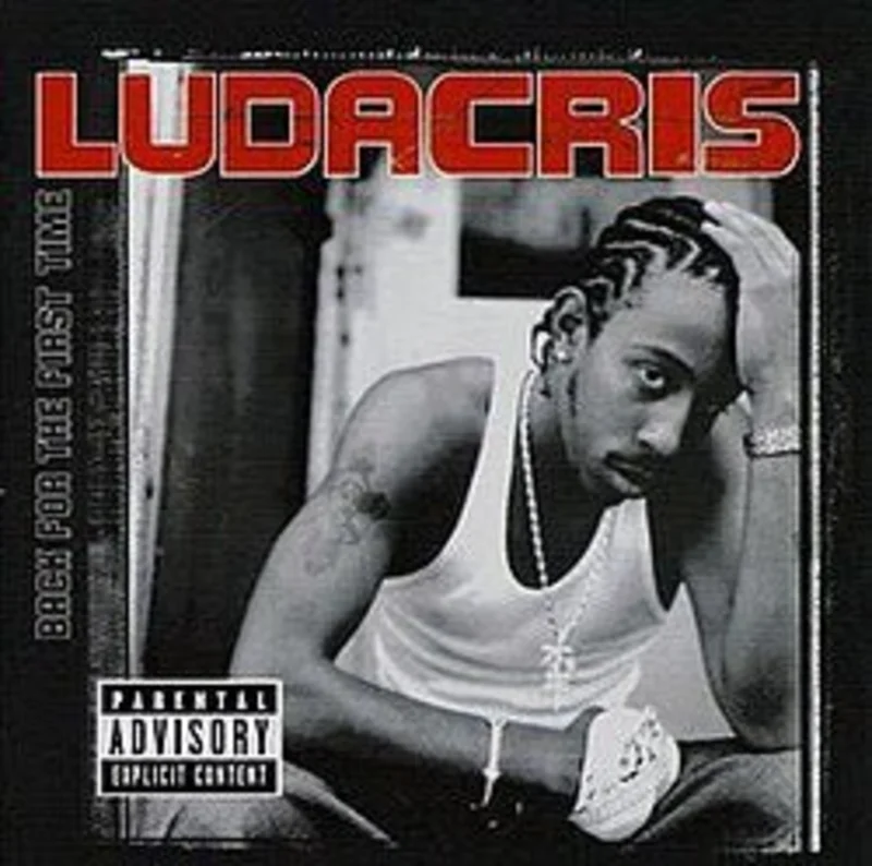 Ludacris - Back for the First Time