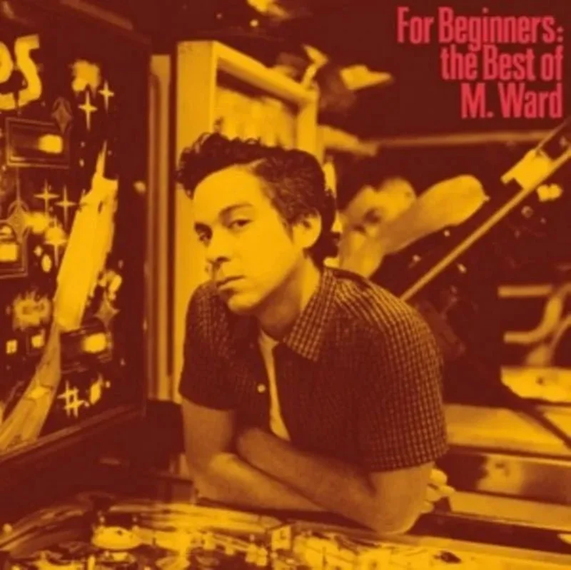 M. Ward - For Beginners: The Best of M. Ward - Vinyl Record *
