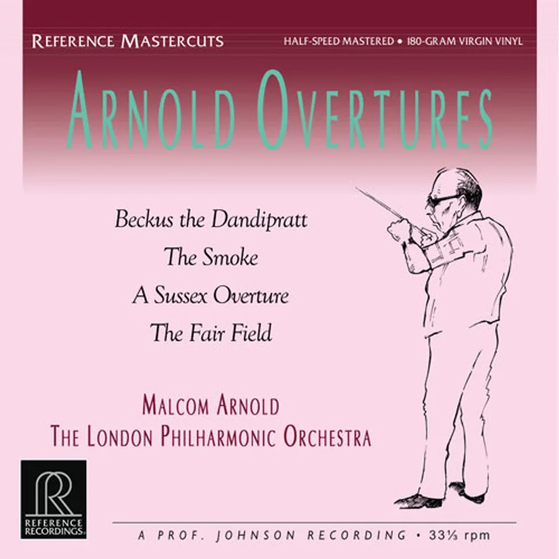 Malcolm Arnold - Arnold Overtures (Reference Recordings) (Half Speed Mastered) (Arrives in 30 days)
