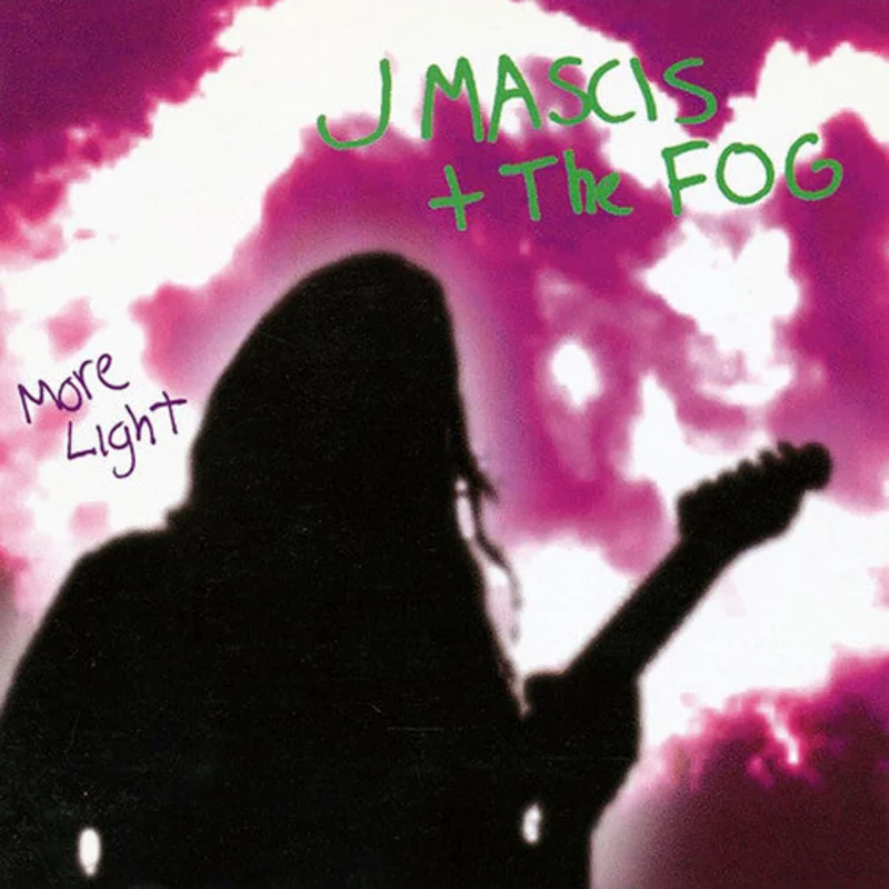 Mascis, J + The Fog - More Light