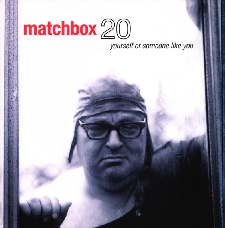 Matchbox Twenty - Yourself or Someone Like You (Atlantic 75 Series) (Analogue Pressing) (Arrives in 30 days)