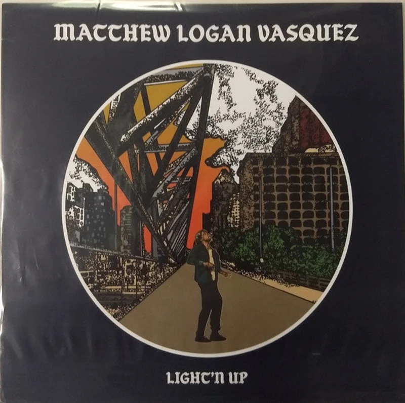 Matthew Logan Vasquez - Light'n Up (LP, Album) (NM or M-)25
