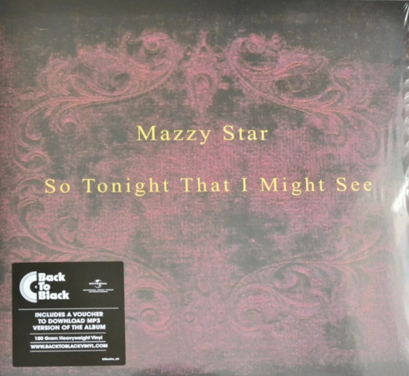 Mazzy Star - So Tonight That I Might See (Arrives in 4 days)