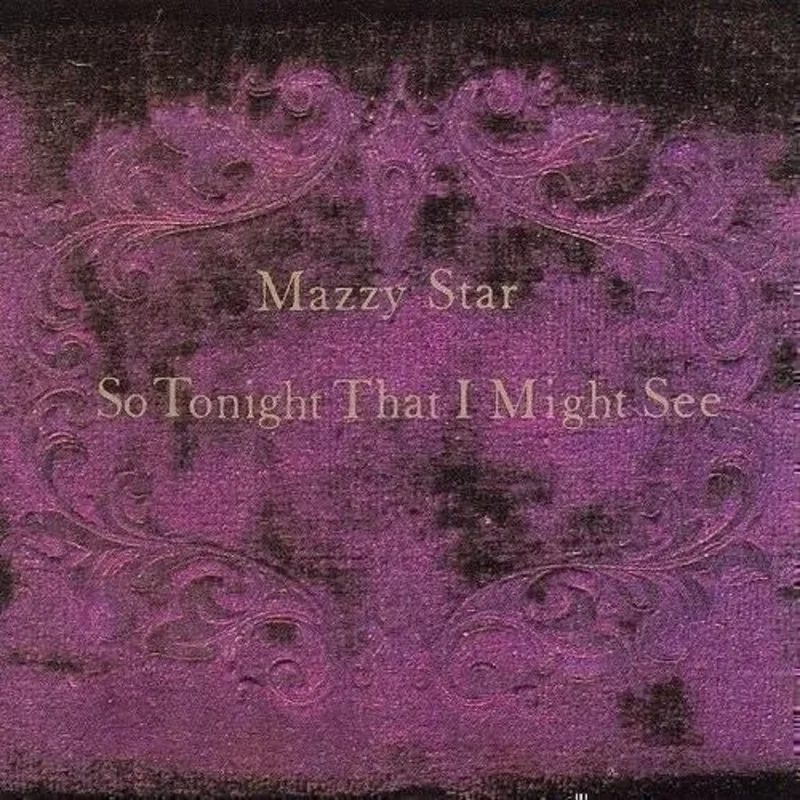 Mazzy Star - So Tonight That I Might See - Vinyl Record *