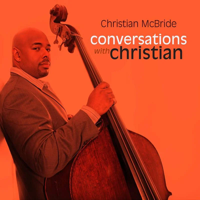 McBride, Christian - Conversations With Christian